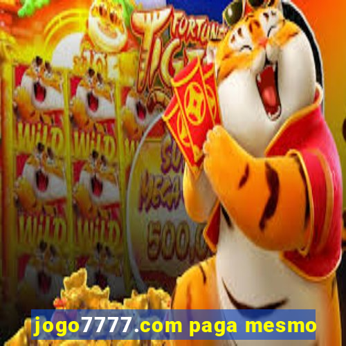 jogo7777.com paga mesmo